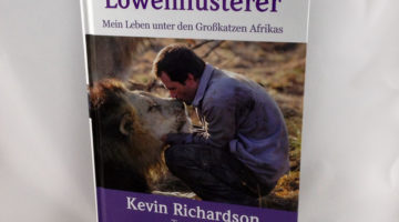 Der Löwenflüsterer von Kevin Richardson